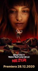 Wszyscy moi przyjaciele nie żyją (2020) [PL.480p.NF.WEB-DL.XviD.AC3] [Film polski] [avi]  [FIONA9]