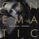 Josh Groban - CINEMATIC [2026] [FLAC]-Sc4r3cr0w