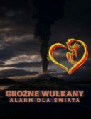 Groxne wulkany Alarm dla swiata - Deadliest Volcanoes The World on High Alert 2024 [10Bit HDR] [2160p.HDTV.H265.AC3-AS76-FT] [Lektor PL] [Alusia]