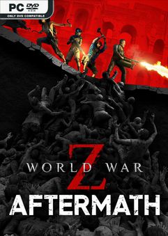 World War Z Aftermath Deluxe Edition (v20240328) [PORTABLE] *2021* [PL] [exe]