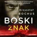 Krzysztof Bochus - Boski znak (2020) [audiobook PL] 