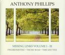 Anthony Phillips - Missing Links, Volume I - III (2011) [Mp3 320kbps]