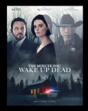 Minuta po śmierci / The Minute You Wake up Dead (2022) [MULTi.1080p.BLU-RAY.x264.DTS-HD.MA.5.1.AC3-MG] [h264] [Lektor PL] [mkv]  [FIONA9]