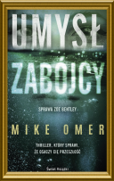 Mike Omer - Umysł zabójcy (Zoe Bentley #1) [Audiobook PL] [mp3@128kbps] [rar]