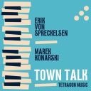 Erik von Spreckelsen &amp; Marek Konarski - Town Talk (2025) [Flac]