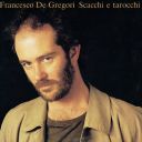 Francesco De Gregori - Scacchi E Tarocchi (1985) [Flac 16-44]