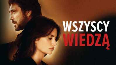 Wszyscy wiedzą - Dramat Obyczajowy , (WEB) DVD MP4 Lektor Polski.