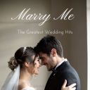 Various Artists - Marry Me – The Greatest Wedding Hits (2024) [Mp3 320kbps]