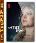 Czesc ciebie / A Part of You / En del av dig (2024) [1080p] [WEB-DL] [x264] [DDP5 1-ToP2P] [Lektor PL]