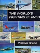 The World\'s Fighting Planes
