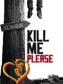 Zabij mnie, prosze - Kill Me Please 2010 [1080p.WEB-DL.H264-FT] [Lektor PL] [Alusia]