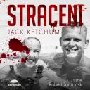 Jack Ketchum - Straceni