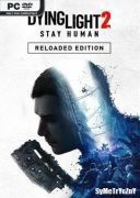 Dying Light 2: Stay Human - Reloaded Edition *2022* - V1 16 0 [DLCs + Complete Bonus Content + Wind7 Fix + Spolszczenie-Link w Opisie] [MULTi17-PL] [STEAM-RIP] [EXE]