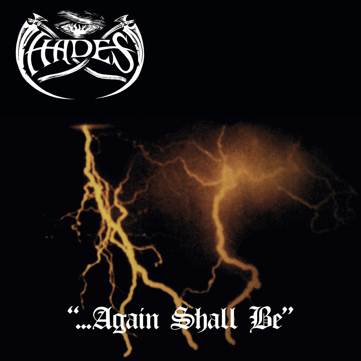 HADES -    AGAIN SHALL BE (1994/2022) [MP3@320] [FALLEN ANGEL]