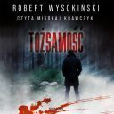 Robert Wysokiński - Tożsamość (2024) [audiobook PL] 