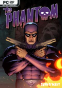 The Phantom *2025* - V1.01.6 [ENG] [REPACK-ETO] [EXE]