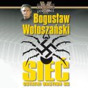 Boguslaw Woloszanski - Siec Ostatni Bastion SS
