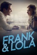 Frank i Lola / Frank &amp; Lola (2016) [1080p] [WEB-DL] [H264-S56] [Lektor PL]