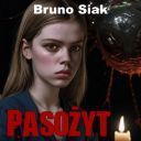 Bruno Siak - Pasożyt (2025) [audiobook PL]