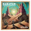 Caravan - The Love in Your Eye Live 1974 (2025) [FLAC]