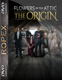Kwiaty na poddaszu: Poczatek - Flowers in the Attic: The Origin (2022) [s01] [1080p] [WEB-DL] [H264-RX] [Lektor PL]