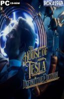 The House of Tesla: Definitive Edition [v109] *2025* [MULTI-PL] [PORTABLE] [EXE] [ToAlien]