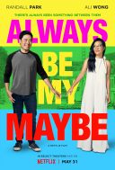 Chyba na pewno ty / Always Be My Maybe (2019) [PL.720p.NF.WEB-DL.XviD.AC3-AZQ] [Lektor PL] [avi]  [FIONA9]