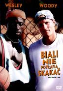 Biali nie potrafią skakać - White Men Can't Jump (1992) [AC3] [DVDRip] [XviD] [Lektor PL]