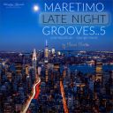 VA - Maretimo Late Night Grooves 5 [Cosmopolitan Lounge Music] (2025) [MP3 320kbps]