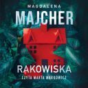 Magdalena Majcher - Rakowiska (2024) [audiobook PL]