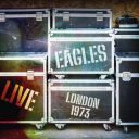 Eagles - Live London 1973 (2025) [FLAC]