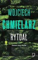 Wojciech Chmielarz - Rytuał (2025) [audiobook PL] 