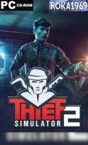 Thief Simulator 2 [v1 22] *2023* [MULTI-PL] [REPACK R69] [EXE] 