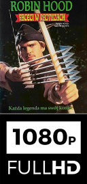 Robin Hood Faceci w rajtuzach (1993) [1080p] [H264] [Lektor] SYRIX