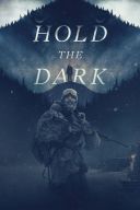 Powstrzymac mrok/Hold the Dark (2018) [1080p] [BRRip] [H264] [AC3-d11] [Lektor PL]