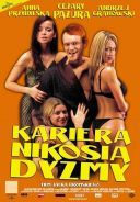 Kariera Nikosia Dyzmy (2002) [PL 720p WEB-DL x264 AAC-BiRD] [Film polski] [mkv] [FIONA9]