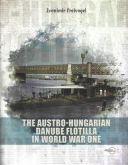 The Austro-Hungarian Danube Flotilla in WW I