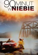 90 Minut w Niebie / 90 Minutes in Heaven (2015) [1080p] [WEB-DL] [H264-Feld] [Lektor PL]