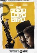 Ptak dobrego Boga / The Good Lord Bird (2020) [Sezon 1] [Lektor PL] [720p] [AMZN] [WEB-DL] [XviD-H3Q]