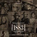 Brian Tyler, Breton Vivian - 1883 Season 1, Vol. 1 (2022) [Mp3]