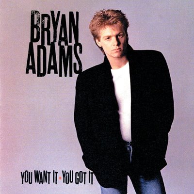 Bryan Adams - You Want It You Got It (1981) [FLAC]