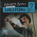 Pidzama Porno - Koncertowka 2 - Drugi Szczyt (2003) [FLAC] (image+.cue), lossless