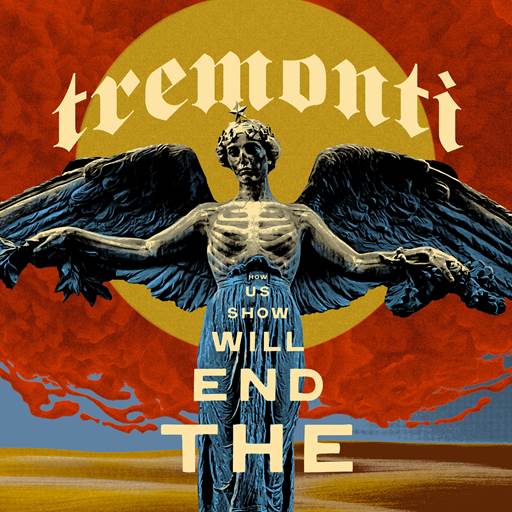 Tremonti - The End Will Show Us How [24Bit, Hi-Res] (2025) [FLAC]