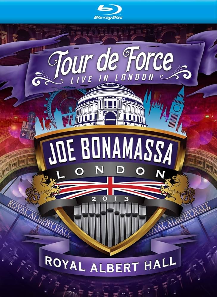 JOE BONAMASSA - TOUR DE FORCE: LIVE IN LONDON [ROYAL ALBERT HALL] (2013) [BD] [FALLEN ANGEL]