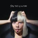 Sia - This Is Acting (10th Anniversary Edition) (2026) [Hi-Res] [FLAC]