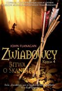 John Flanagan - Zwiadowcy Tom 4 - Bitwa o Skandie