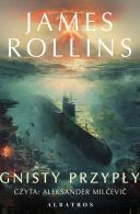 James Rollins - SIGMA (TOM 17) Ognisty przyplyw czyta Aleksander Milcevic 320kbps 48kHz.7z