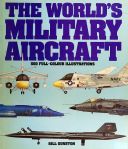 The World's Military Aircraft