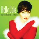 Holly Cole - Baby It`s Cold Outside And I Have The Christmas Blues (2022) [Flac]