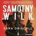 Sara Driscoll - Samotny wilk (2024) [audiobook PL]